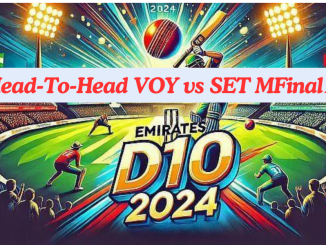 VOY vs SET Player Battle, Head to Head Team Stats, Team Record – Barbados T10 2024-25