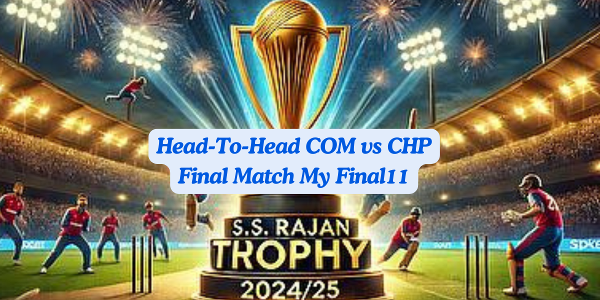 COM vs CHP Player Battle, Head to Head Team Stats, Team Record – Tamil Nadu T20 S.S.Rajan Trophy 2024-25