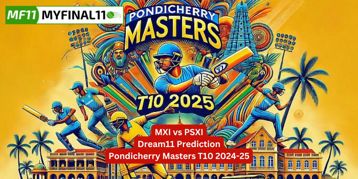 MXI vs PSXI Match Prediction, 4th Match, Pondicherry Masters T10: Win Prediction