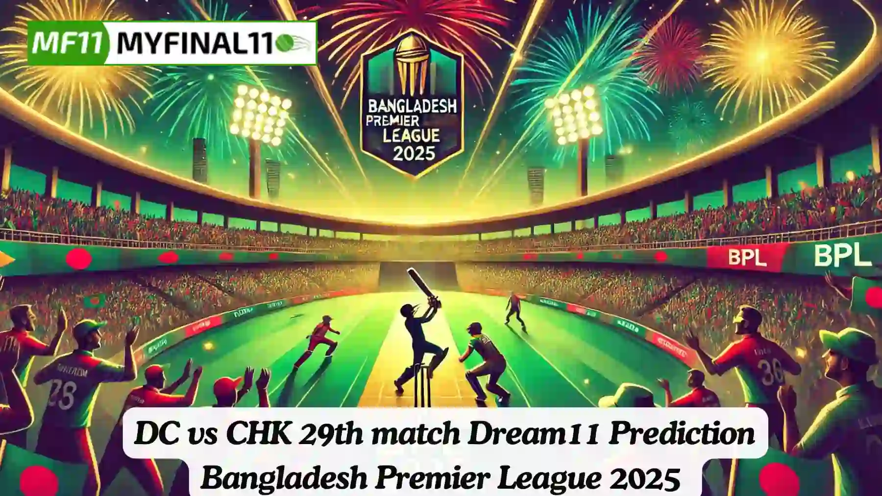 DC vs CHK Match Prediction, 29th Match, BPL 2025.