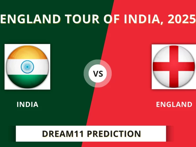 IND vs ENG Dream11 Prediction 1st T20I, England tour of India, 2025