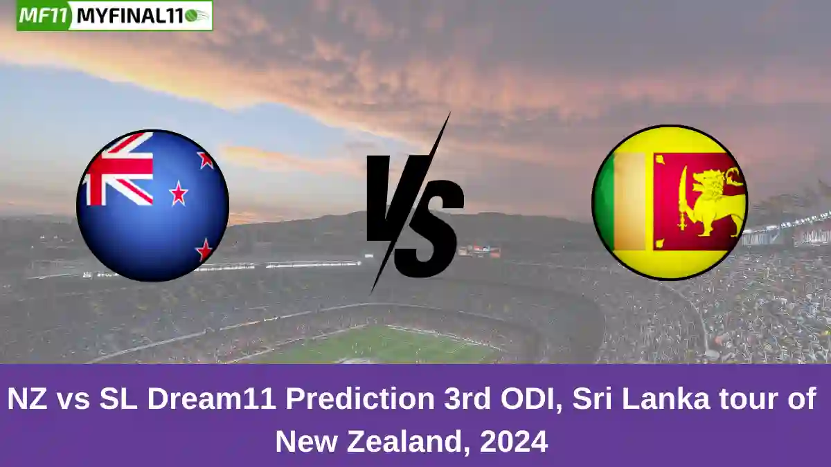 NZ vs SL Dream11 Prediction 3rd ODI, Sri Lanka tour of New Zealand, 2024