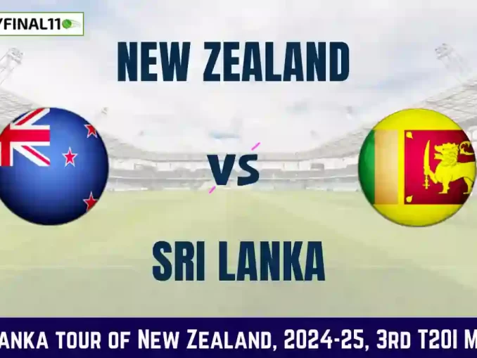 NZ vs SL Dream11 Prediction Today 3rd T20I Pitch Report, Playing11 and Stats New Zealand vs Sri Lanka T20I 2024-25