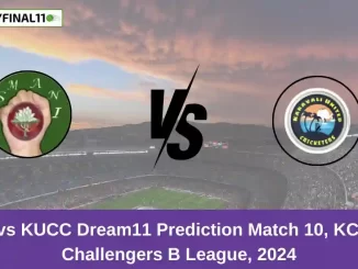 OSM vs KUCC Dream11 Prediction Match 10, KCC T20 Challengers B League, 2024