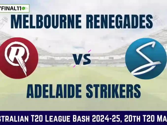 REN vs STR Dream11 Prediction Today Match 20 Pitch Report, Playing11 and Stats Australian T20 League Bash 2024-25