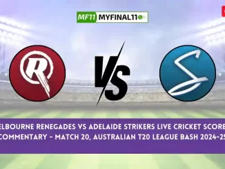 REN vs STR Live Score Scorecard, Ball by Ball Commentary - Match 20, Australian T20 League Bash 2024-25