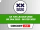 SA T20 League Live Score, Matches, Schedule, Results, Points Table 2024