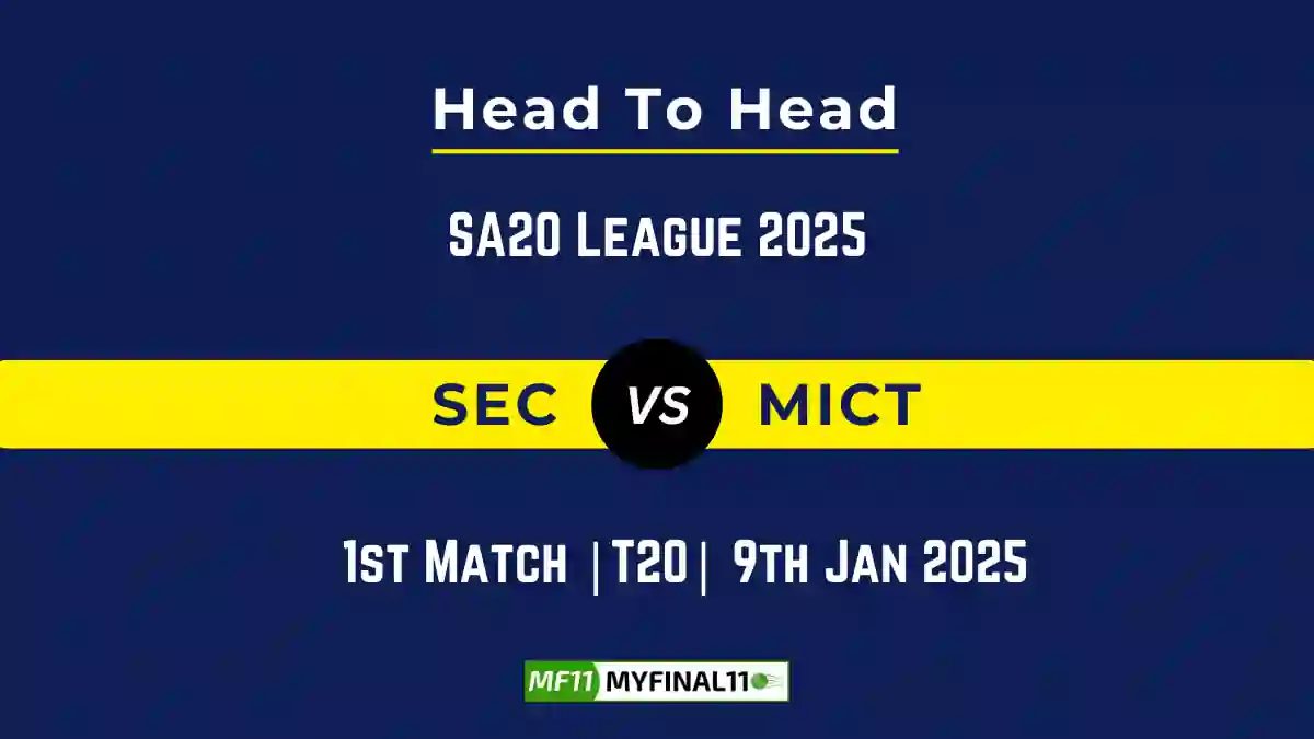 SEC vs MICT Player Battle, Head to Head Team Stats, Team Record – SA20 League 2025