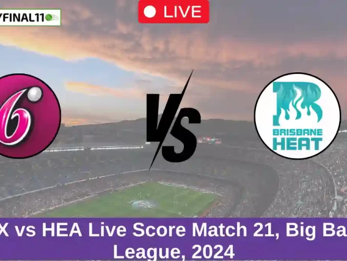 SIX vs HEA Live Score Match 21, Big Bash League, 2024 (1)