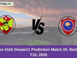 VOY vs GUA Dream11 Prediction Match 20, Barbados T10, 2025