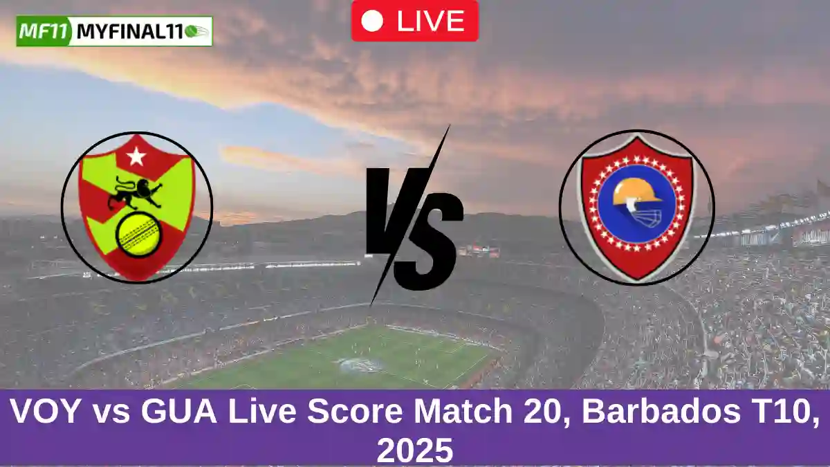 VOY vs GUA Live Score Match 20, Barbados T10, 2025 (1)