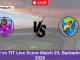 _ WAR vs TIT Live Score Match 23, Barbados T10, 2025