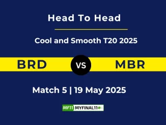 BRD vs MBR Player Battle, Head to Head Cool and Smooth T20 2025