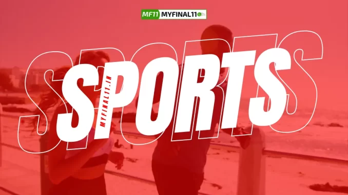 Cricket Live Score & Dream11 Predictions MyFinal11 Updates
