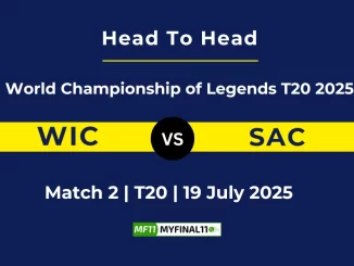 WIC vs SAC Player Battle & Head to Head Team World Championship of Legends T20 2025