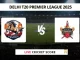 EDR VS SDS Live Cricket Score DELHI T20 PREMIER LEAGUE 2025