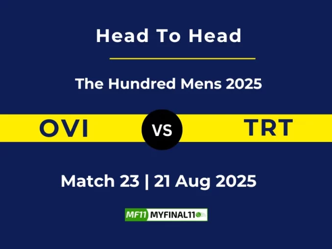 OVI vs TRT Player Battle, Head to Head The Hundred Mens 2025